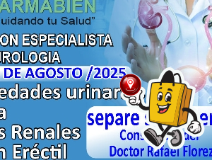 DROGUERIA FARMABIEN CONSULTA CON ESPECIALISTA EN UROLOGIA